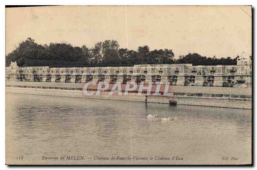 CPA Environs de Melun Chateau de Vaux le Vicomte le Chateau d'Eau