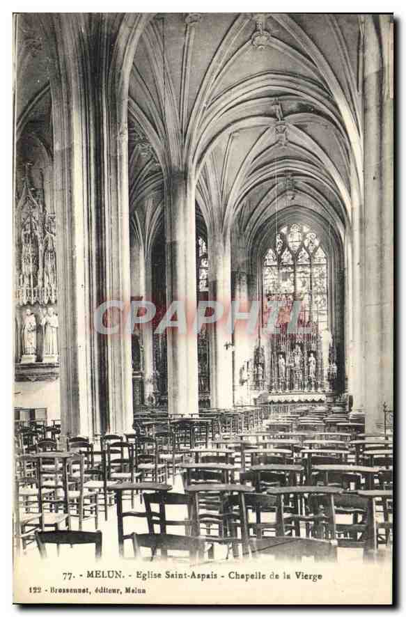 CPA Melun Eglise Saint Aspais Chapelle de la Veirge