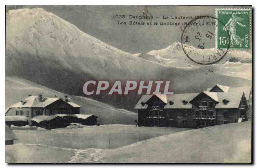 CPA Dauphine Le Lautaret 19075 M Les Hotels et le Galibier (Hiver)