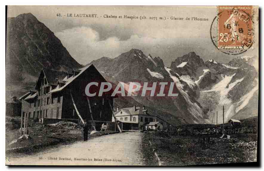CPA Le Lautaret Chalet et Hospice (alt 2075 m) Glacier de l'Homme