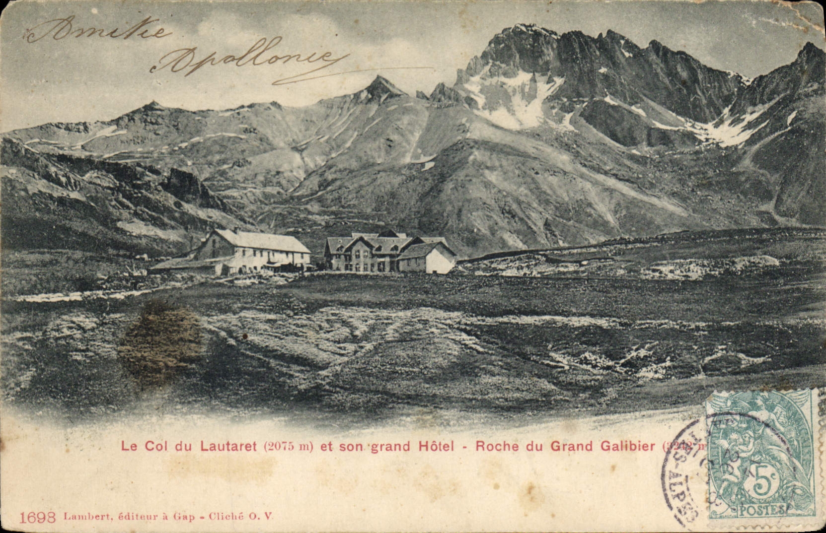 Le Col du Lautaret (2075 m) et son grand Hôtel — Roche du Grand Galibier (2928 m) — Lambert, éditeur à Gap