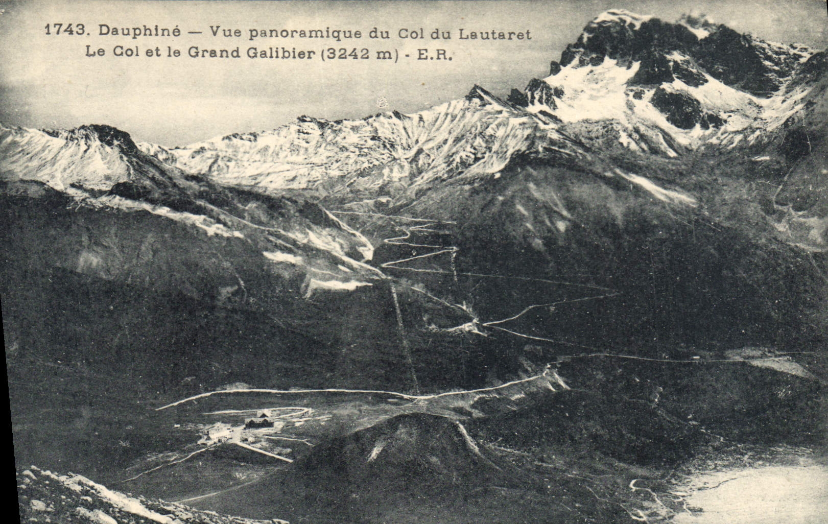 Dauphiné — Vue panoramique du Col du Lautaret et du Grand Galibier (3242 m) — E.R. — n° 1743