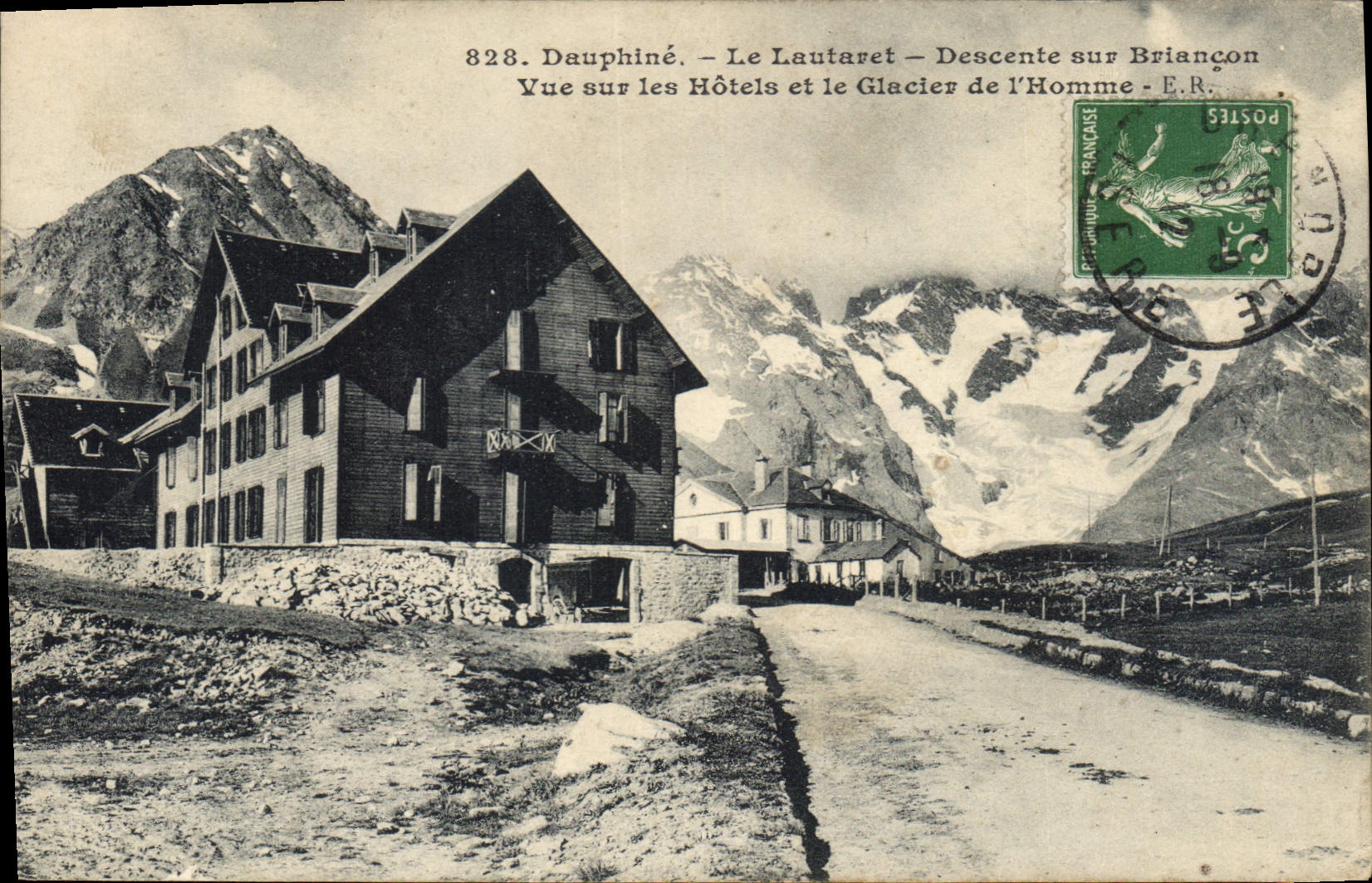 Le Lautaret — Vue sur les Hôtels et le Glacier de l'Homme — E.R. — Éditeur E.R. n°828