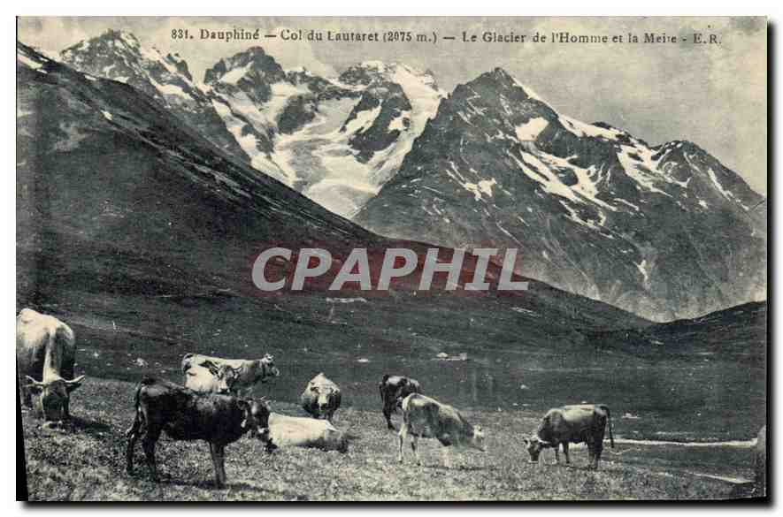 Dauphiné — Col du Lautaret (2075 m.) — Le Glacier de l'Homme et la Meire — E.R.