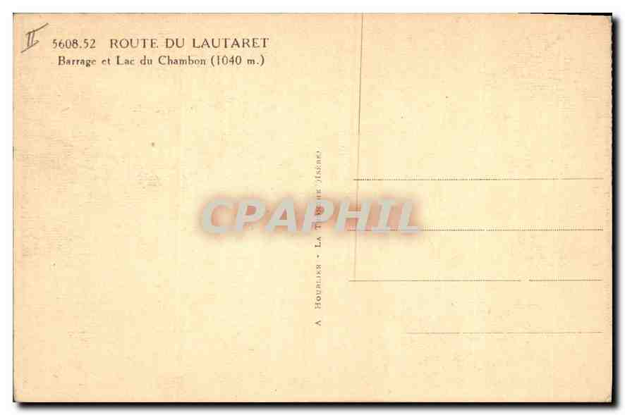 Route du Lautaret — Barrage et Lac du Chambon (1040 m.) — La Houblaise (Jésère) — Reverso