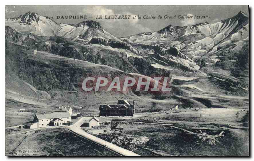 Le Lautaret et la Chaîne du Grand Galibier (3243 m) — Dauphiné — éditeur Haüert-Grenoble
