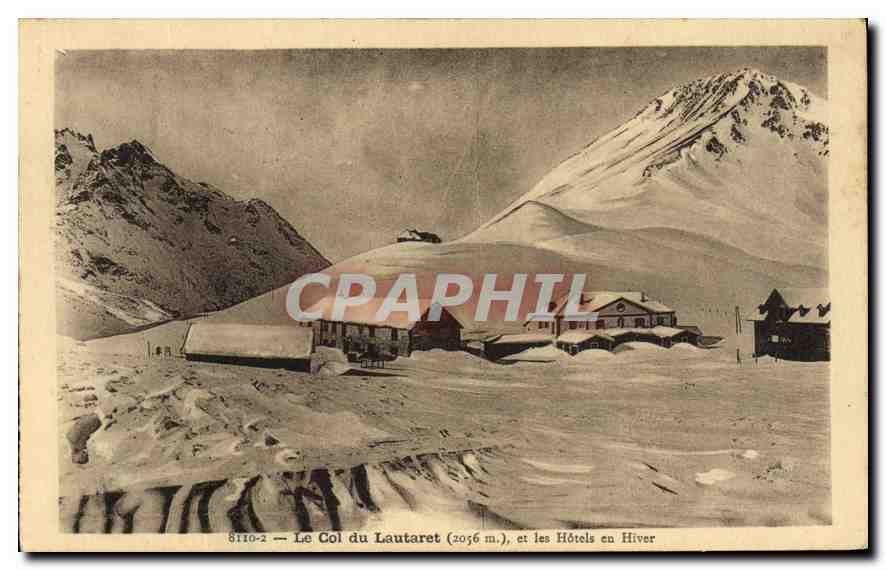 Le Col du Lautaret (2056 m.), et les Hôtels en Hiver — série 8110-2
