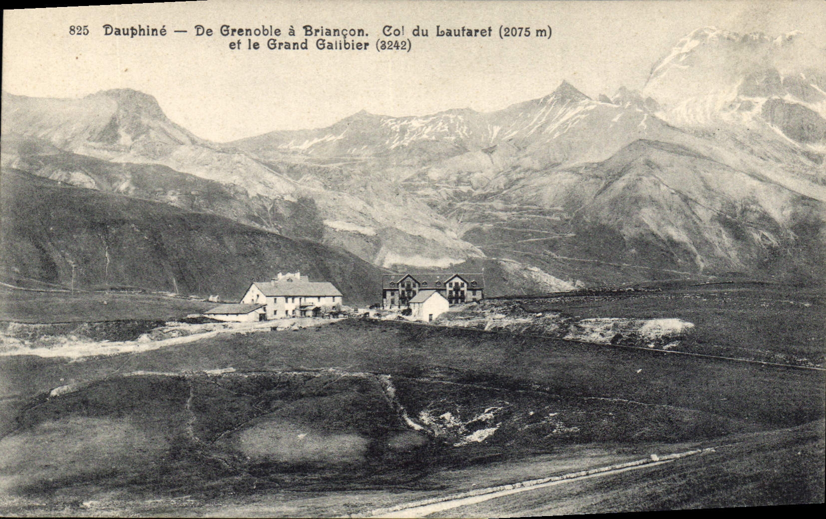 Dauphiné — De Grenoble à Briançon. Col du Laufaret (2075 m) et le Grand Galibier (3242)