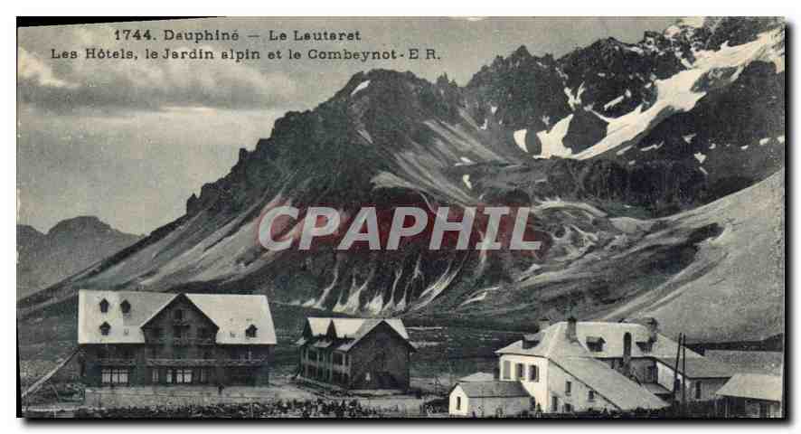 Le Lautaret — Les Hôtels, le Jardin alpin et le Combeynot — E.R. — 1744