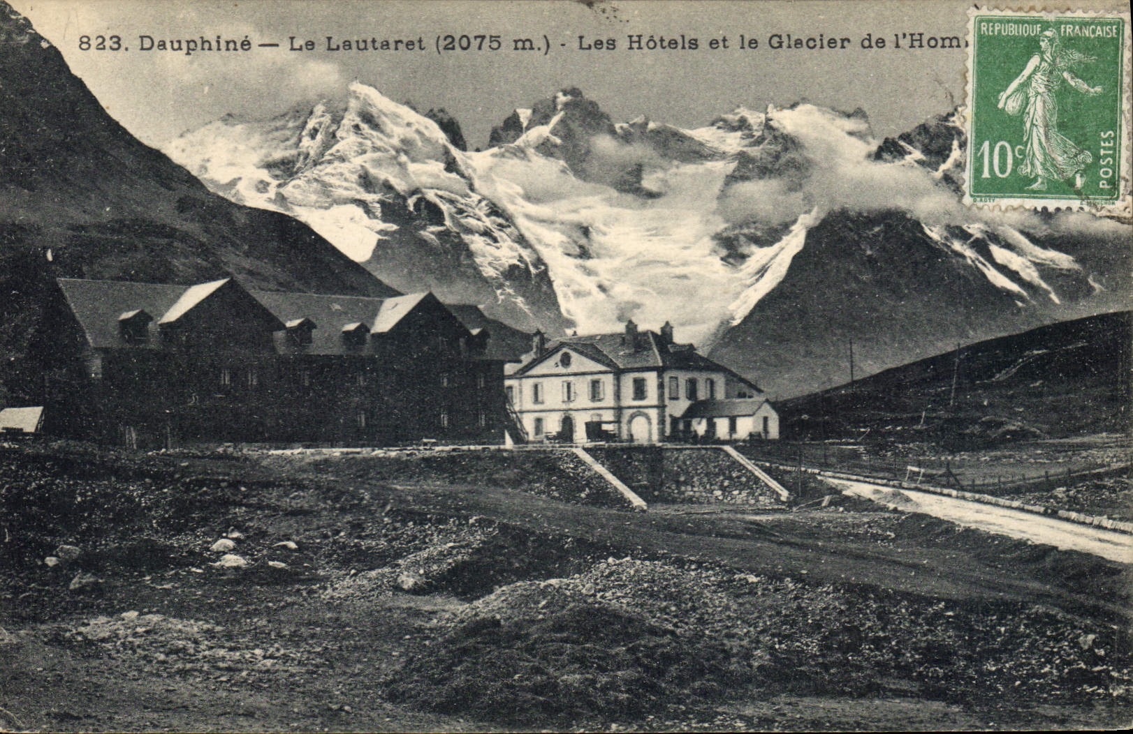 Dauphiné — Le Lautaret (2075 m.) — Les Hôtels et le Glacier de l'Homme