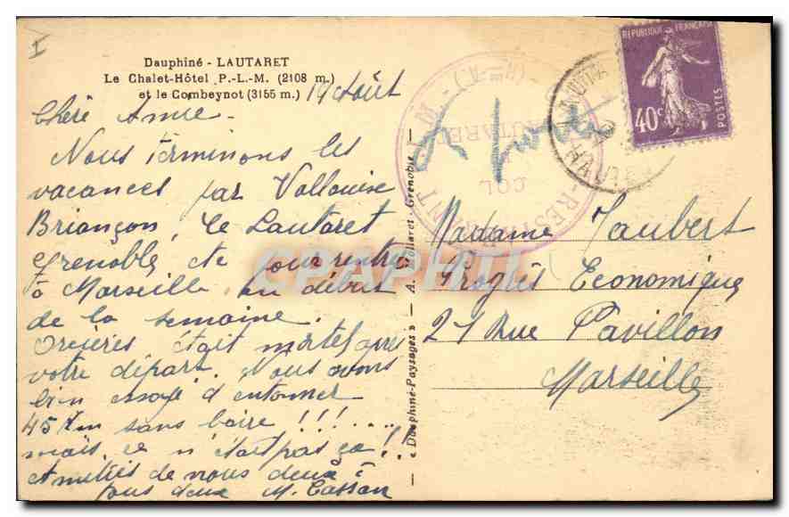 Dauphiné - LAUTARET — Le Chalet-Hôtel P.-L.-M. (2108 m.) et le Combeynot (3155 m.) — éditeur non visible — Verso