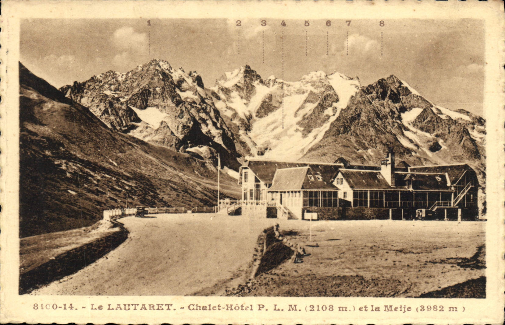 Le Lautaret — Chalet-Hôtel P.L.M. (2108 m) et la Meije (3982 m) — Éditeur : P.L.M.