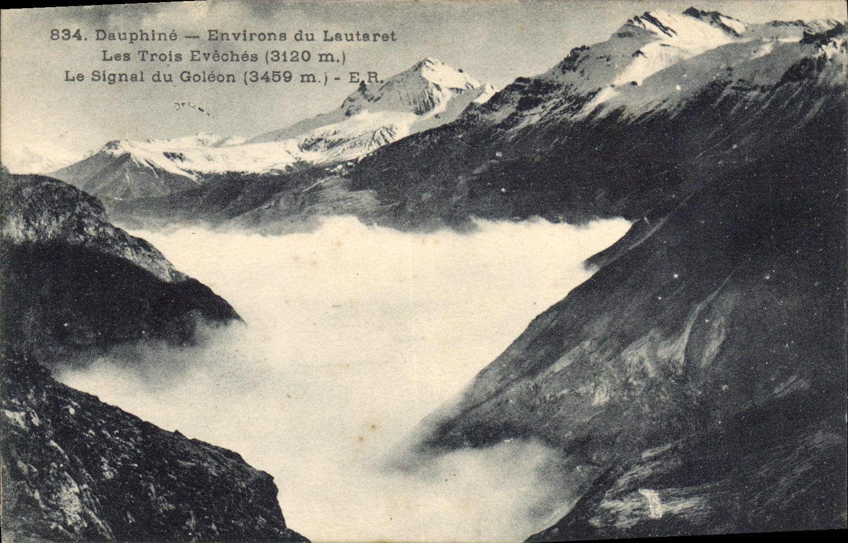Dauphiné — Environs du Lautaret — Les Trois Evêchés (3120 m.) et Le Signal du Goléon (3459 m.) — E.R.