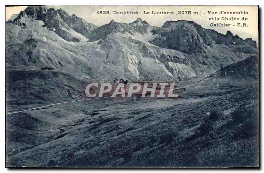 Dauphiné - Le Lautaret 2075 m. - Vue d'ensemble et la Chaîne du Galibier - E.R.