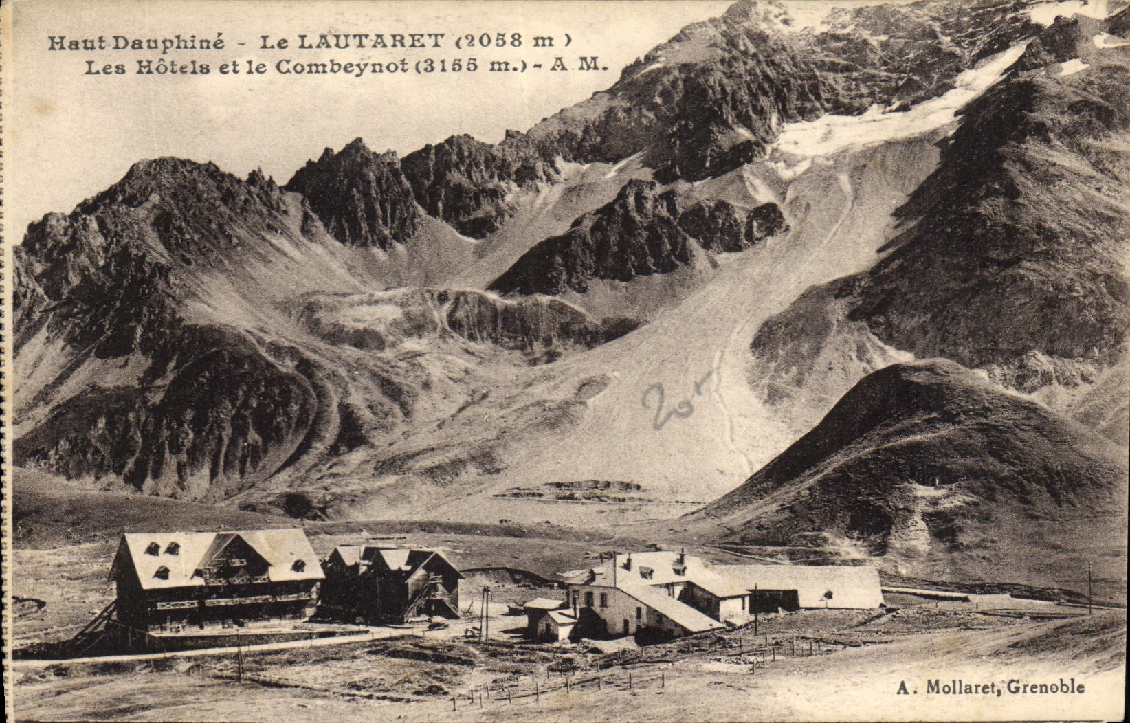 Haut Dauphiné - Le LAUTARET (2058 m) - Les Hôtels et le Combeynot (3155 m) - A.M. - A. Mollaret, Grenoble