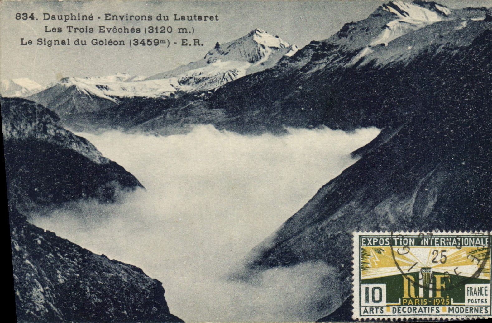 Dauphiné - Environs du Lautaret — Les Trois Evêchés (3120 m.) et Le Signal du Goléon (3459 m.) — E.R. — Éditeur E.R. n° 834