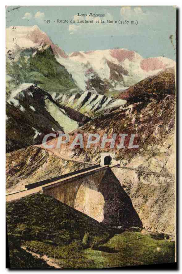 Route du Lautaret et la Meije (3987 m.) — Les Alpes — éditeur Gep, n° 149