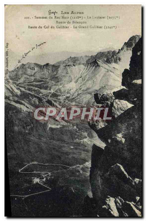 Vue des Alpes - Gap - Sommet du Roc Noir, Le Lantaret, Route du Col du Galibier