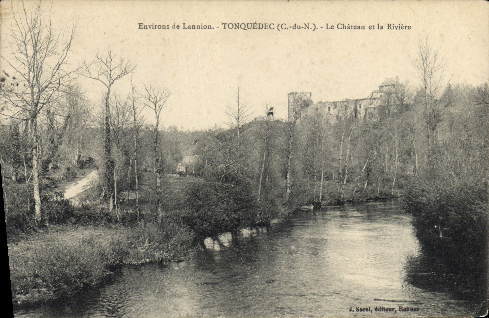 Tonquédec (C.-du-N.) — Le Château et la Rivière — J. Sorel, éditeur, Rennes