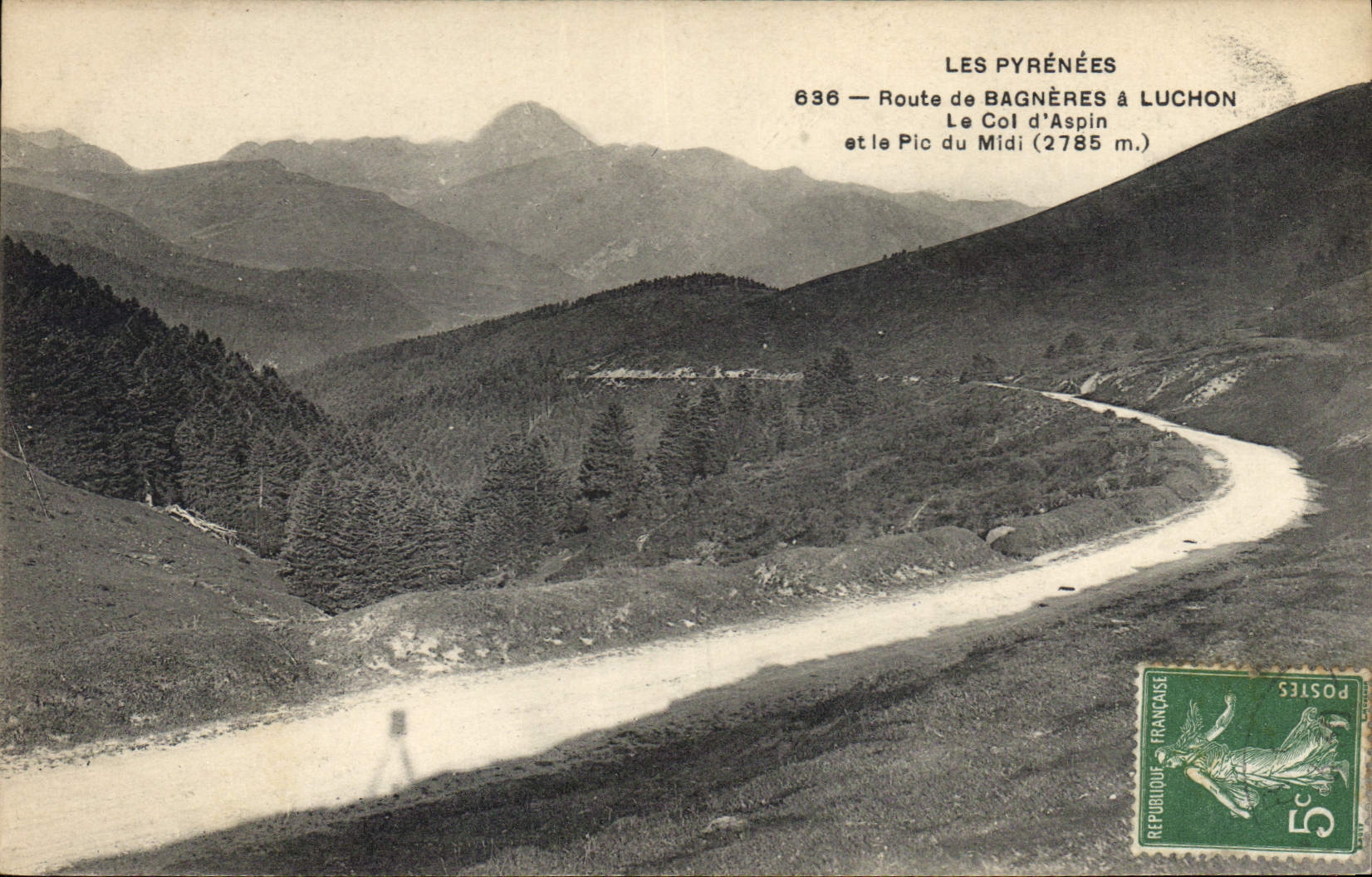 Les Pyrénées — Route de Bagnères à Luchon, Col d'Aspin et Pic du Midi (2785 m.) — Éditeur non visible, n° de série 696