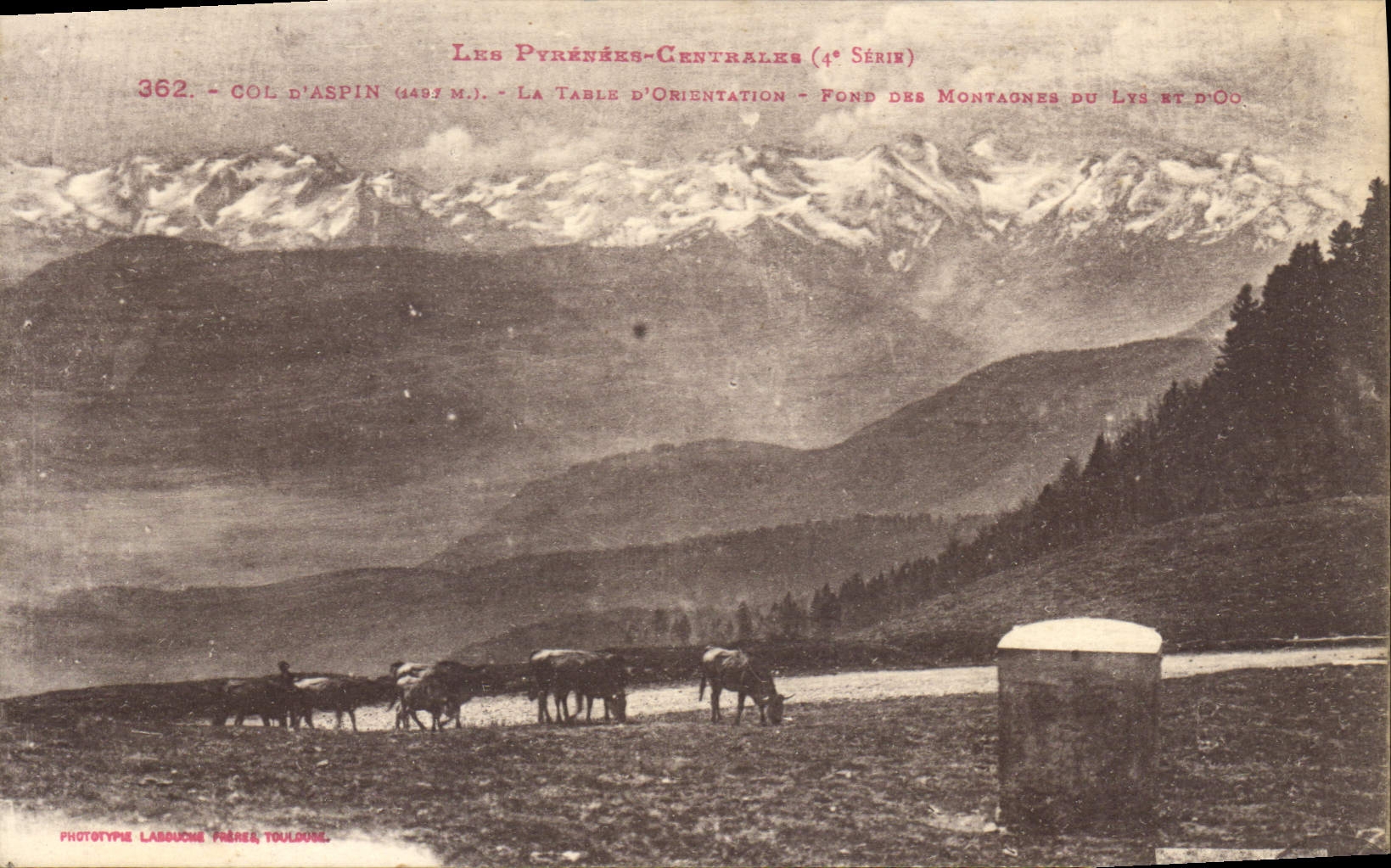 Col d'Aspin (4497 m.) — La Table d'Orientation — Fond des Montagnes du Lys et d'Oo — Phototypie Lasbuche Frères Toulouse