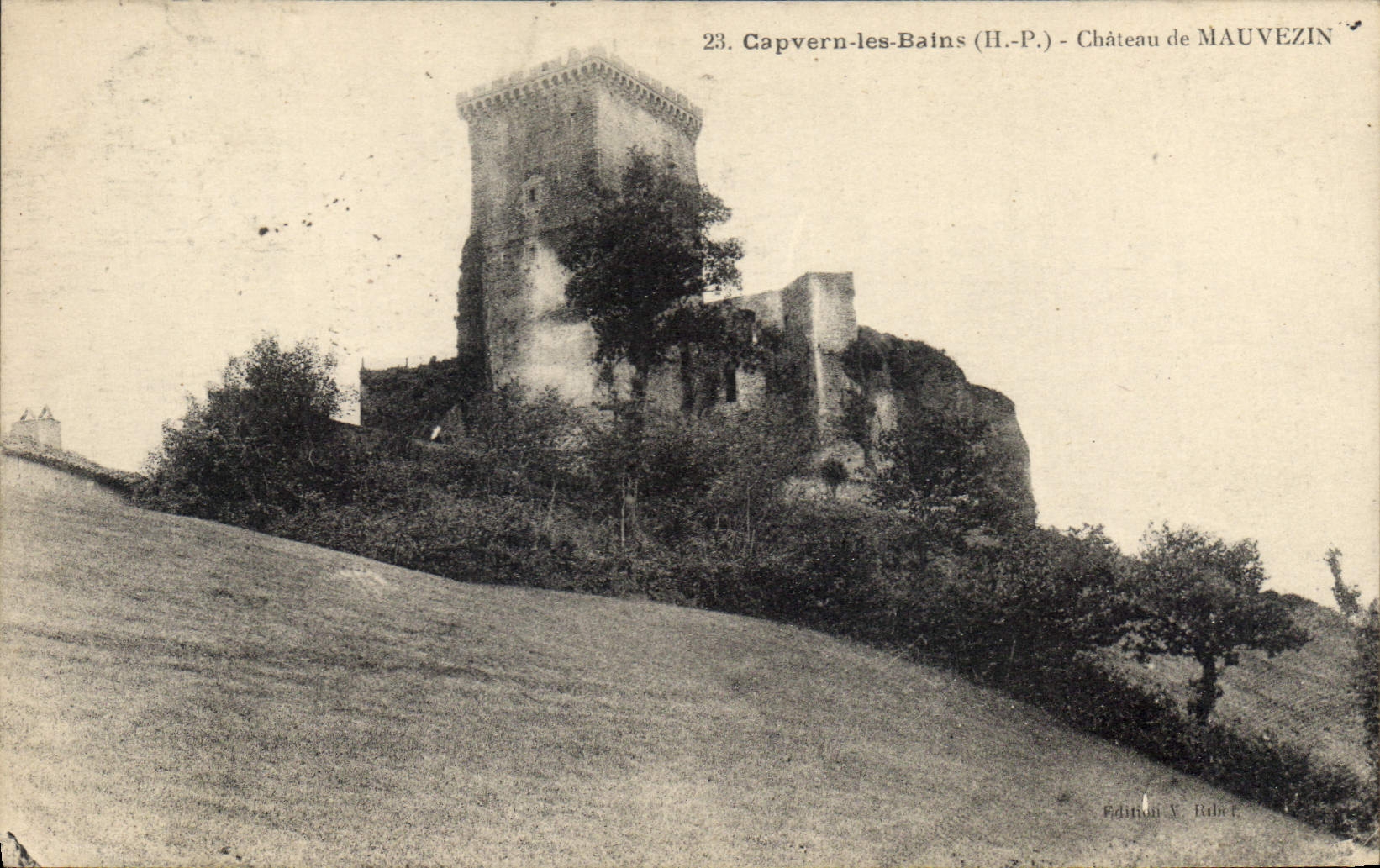 Capvern-les-Bains (H.-P.) — Château de MAUVEZIN — Édition V. Ruber