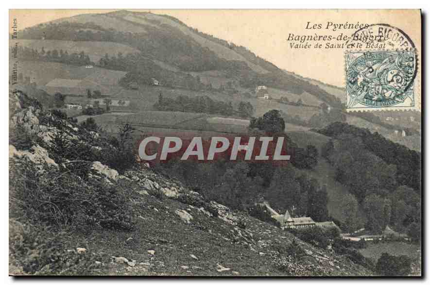 Les Pyrénées — Bagnères-de-Bigorre, Vallée de Saint-Bédat — éditeur Villaret, Toulouse