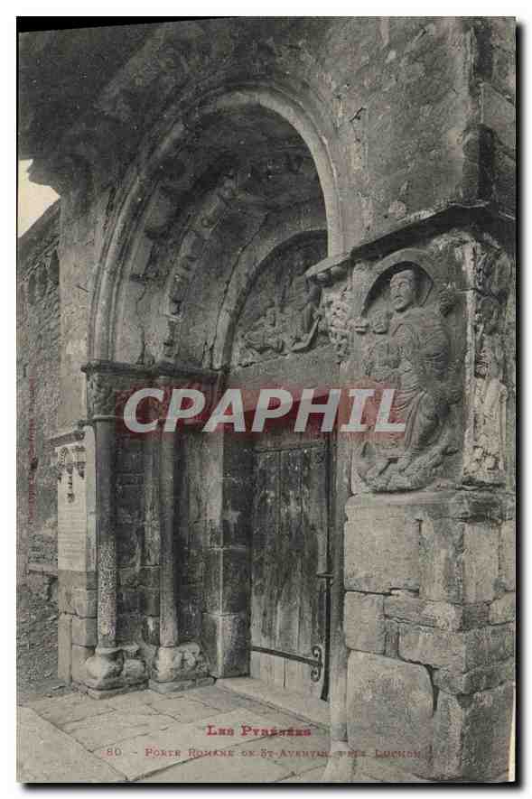 CPA Les Pyrenees Porte Romane de St Aventin pres Luchon