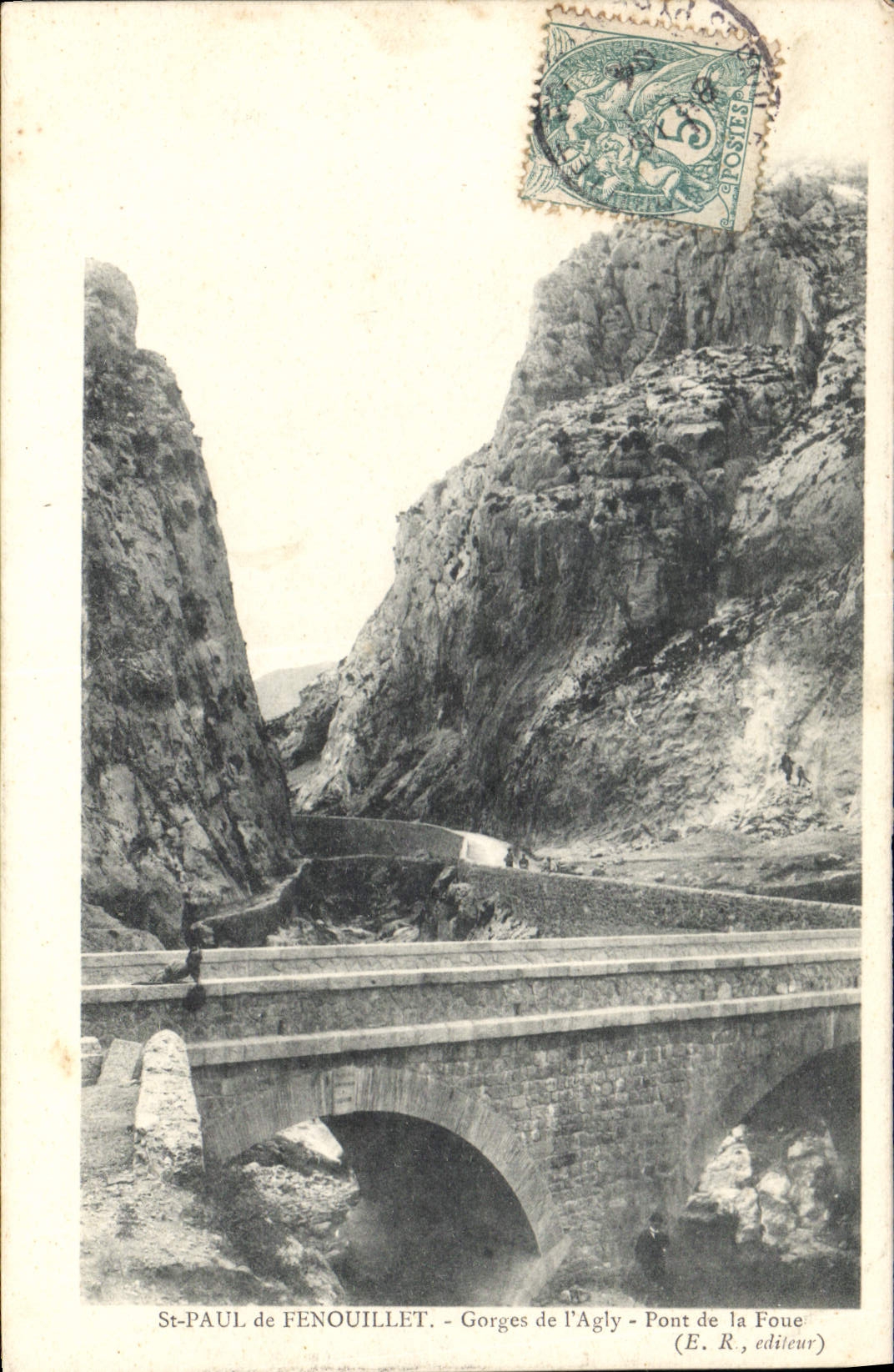 St-PAUL de FENOUILLET - Gorges de l'Agly - Pont de la Foue - (E. R., éditeur)