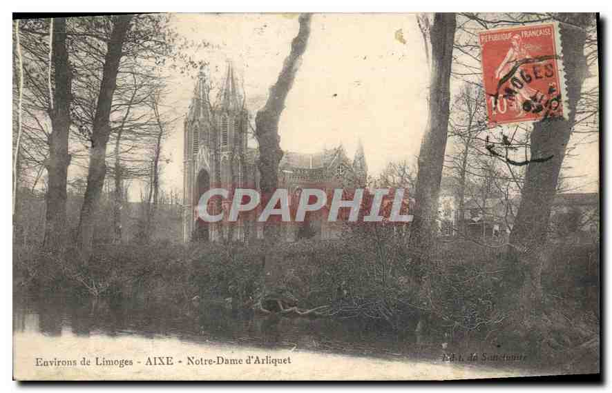 CPA Environs de Limoges Aixe N D d'Arliquet