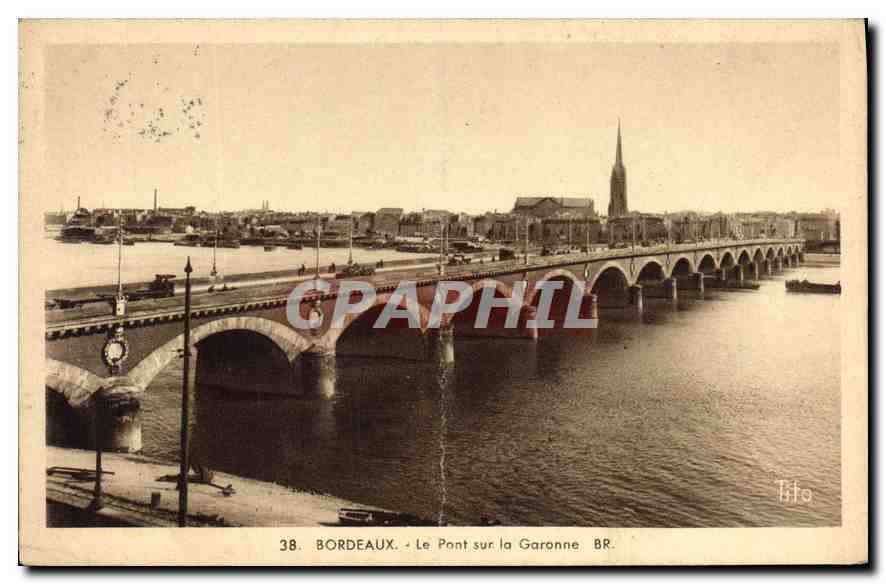 CPA Bordeaux Le Pont sur la Garonne