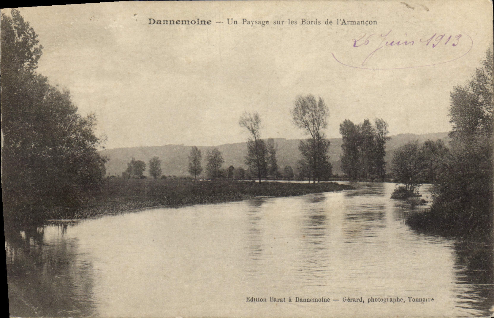 Dannemoine — Un Paysage sur les Bords de l'Armançon — Édition Barat à Dannemoine, Gérard, photographe, Tonneire