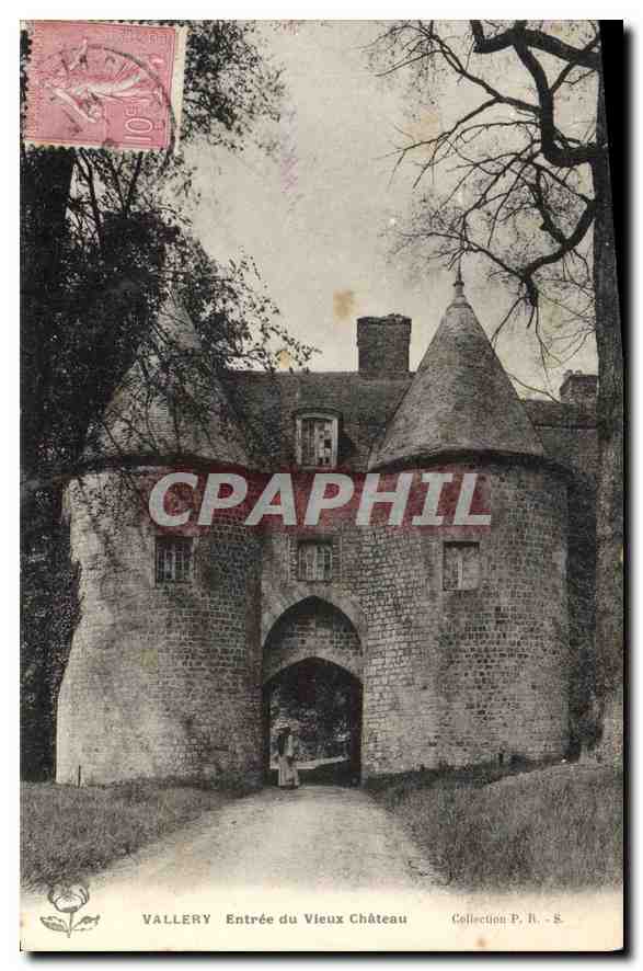 Vallery — Entrée du Vieux Château — Collection P. R. - S.