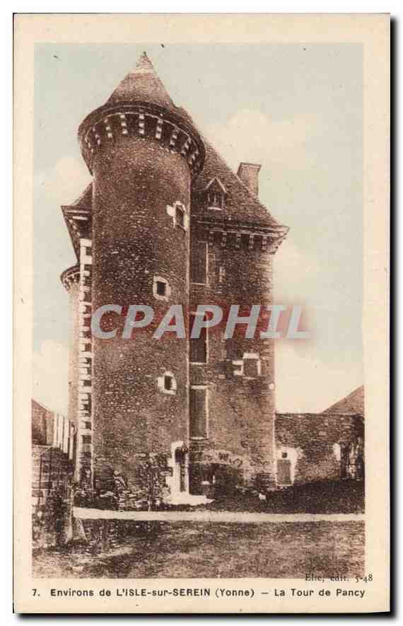 Environs de L'ISLE-sur-SEREIN (Yonne) — La Tour de Pancy — Élie, édit. 3-48