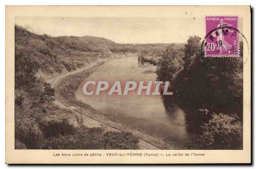 Les bons coins de pêche - VAUX-sur-YONNE (Yonne) — La vallée de l'Yonne