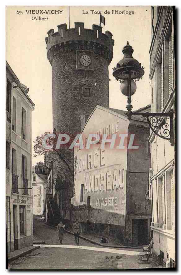 CPA Vieux Vichy La Tour d'Horloge Source Andreau Diabete