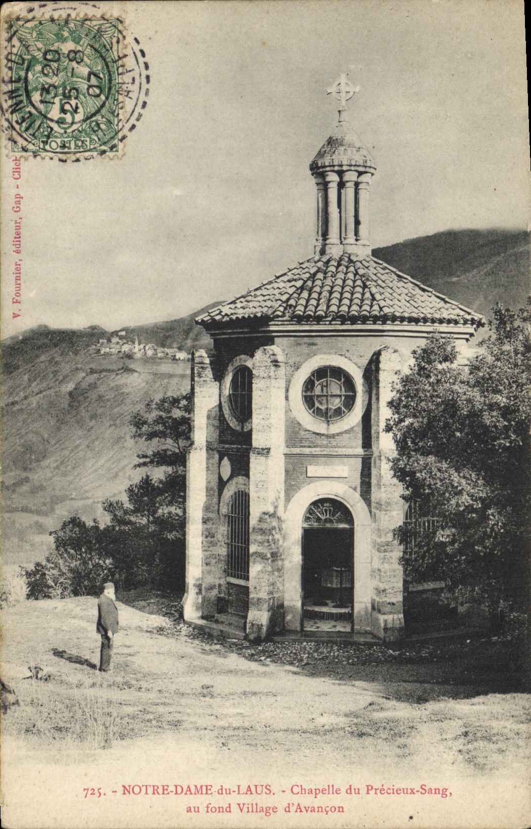 Notre-Dame-du-Laus - Chapelle du Précieux-Sang, au fond Village d'Avançon — V. Fournier, éditeur, Gap, n°725