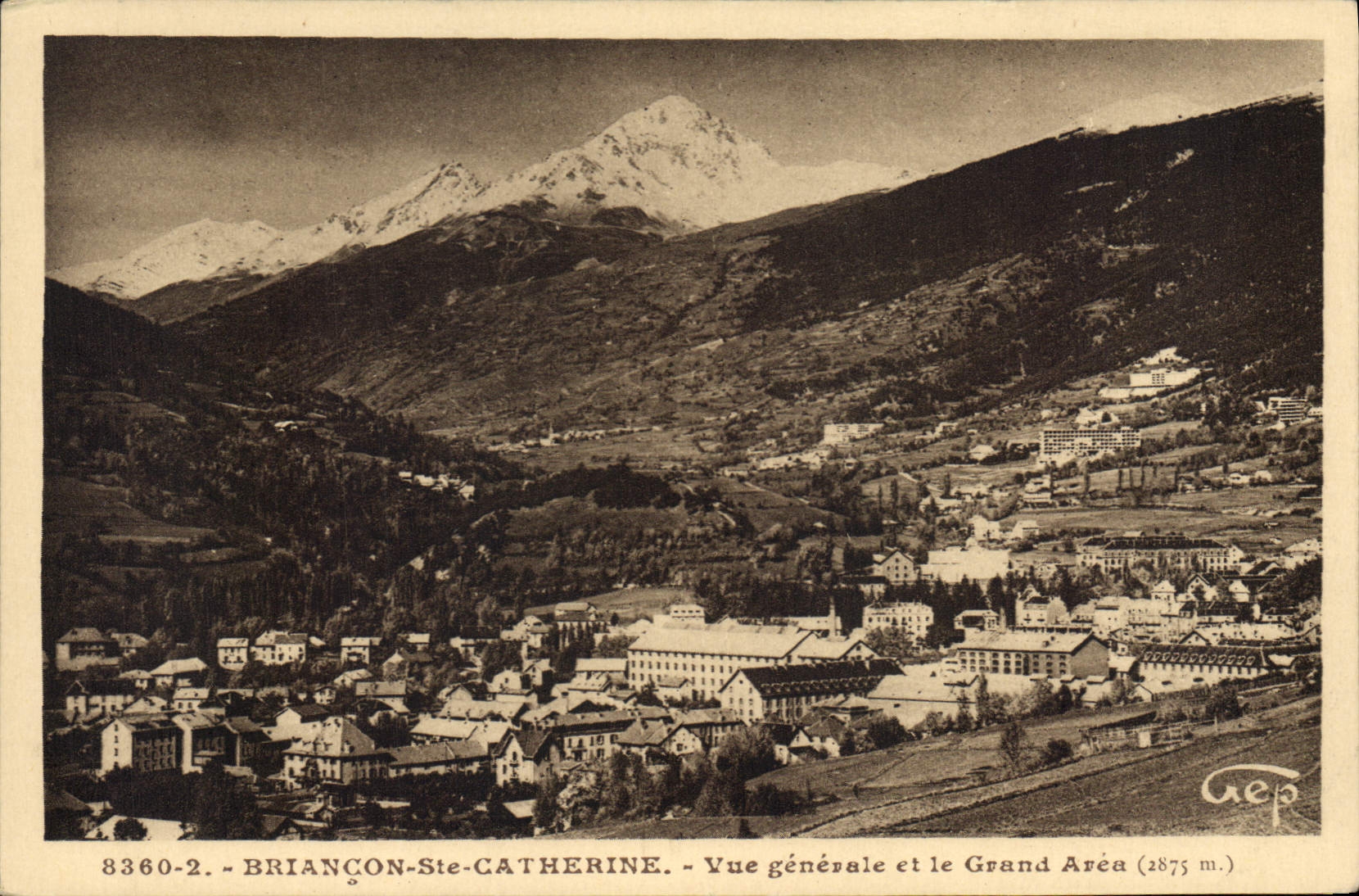 Briançon-St-Catherine — Vue générale et le Grand Arèa (2875 m.) — Grp (n° 8360-2)
