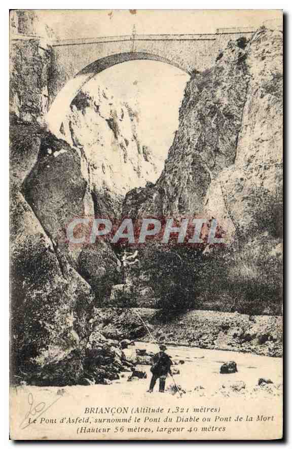 BRIANÇON (Altitude 1.321 mètres) — Le Pont d'Asfeld, surnommé le Pont du Diable ou Pont de la Mort — éditeur Norinay, n°206
