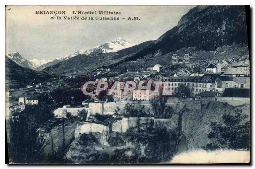 Briançon – L'Hôpital Militaire et la Vallée de la Guisanne – A.M.