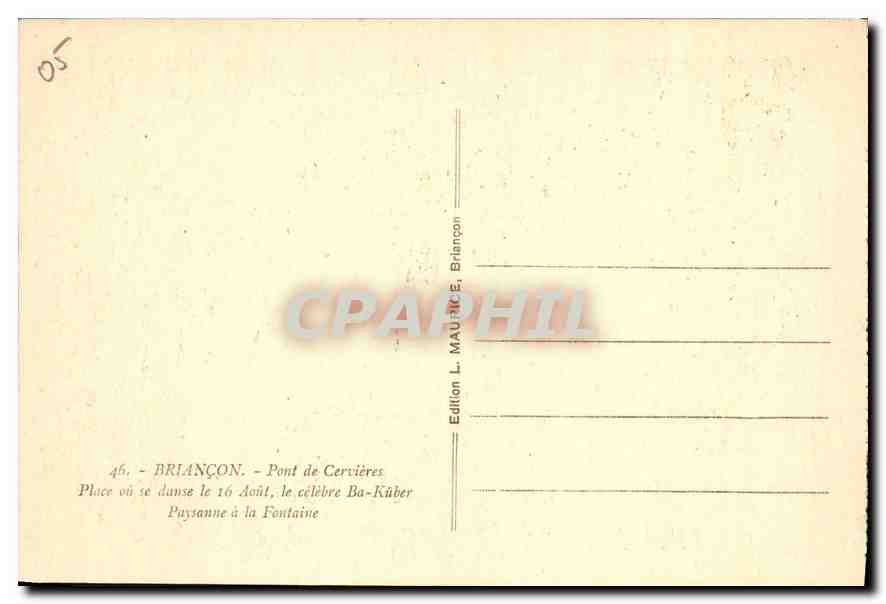 Briancón - Pont de Cervières — Place où se danse le 16 Août, le célèbre Ba-Küber — Édition L. MAUICE, Briancón — Reverso