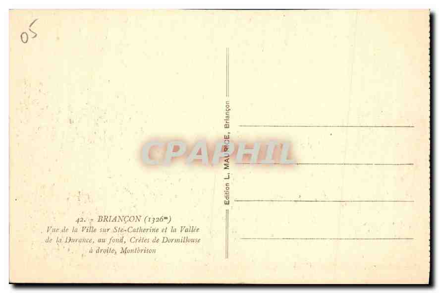 Briancón — Vue de la Ville sur Ste-Catherine et la Vallée de la Durance, au fond, Crêtes de Dormillouse à droite, Montbrison — Verso