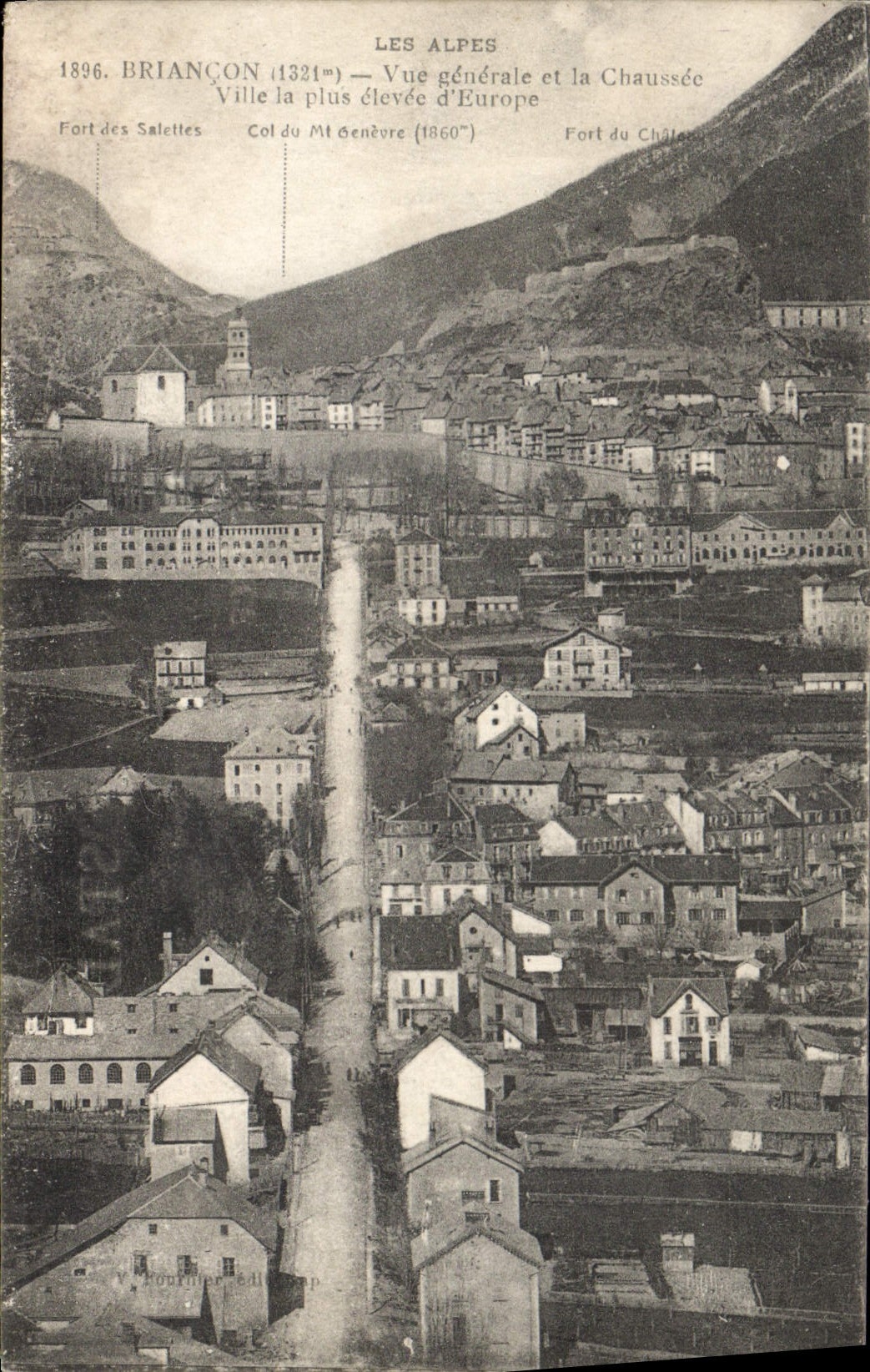 Briançon (1321m) — Vue générale et la Chaussée — Ville la plus élevée d'Europe — Les Alpes