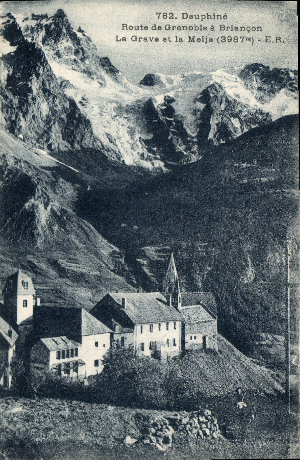 La Grave et la Melje (3987m) — Dauphiné, Route de Grenoble à Briançon — E.R. n°782