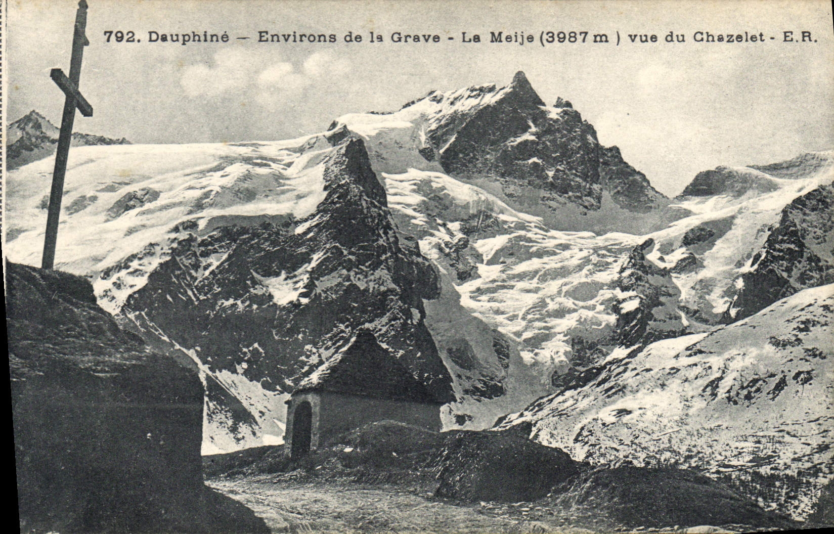 Dauphiné — Environs de la Grave — La Meije (3987 m) vue du Chazelet — E.R. — n°792