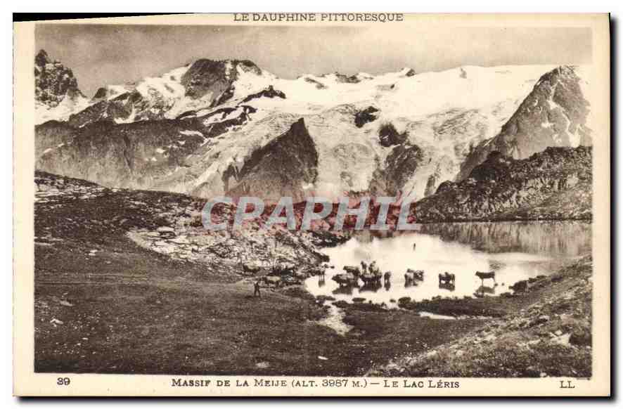 Massif de la Meije (alt. 3987 m.) — Le Lac Léris — Éditeur LL