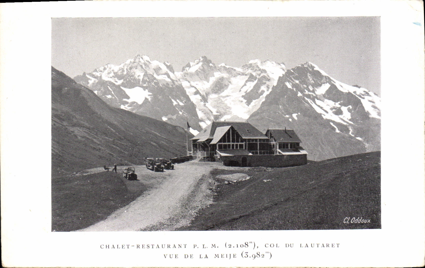 Chalet-Restaurant P.L.M. (2.108m), Col du Lautaret — Vue de La Meije (3.982m) — Cl. Oddoux