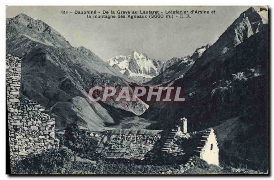 Dauphiné - De la Grave au Lautaret - Le glacier d'Arsine et la montagne des Agneaux (3660 m.) - E.R. - n°814