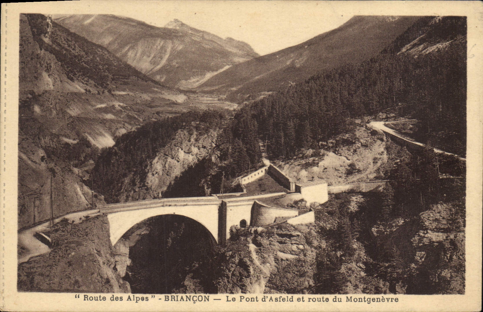 Le Pont d'Asfeld et route du Montgenèvre — BRIANÇON — Route des Alpes