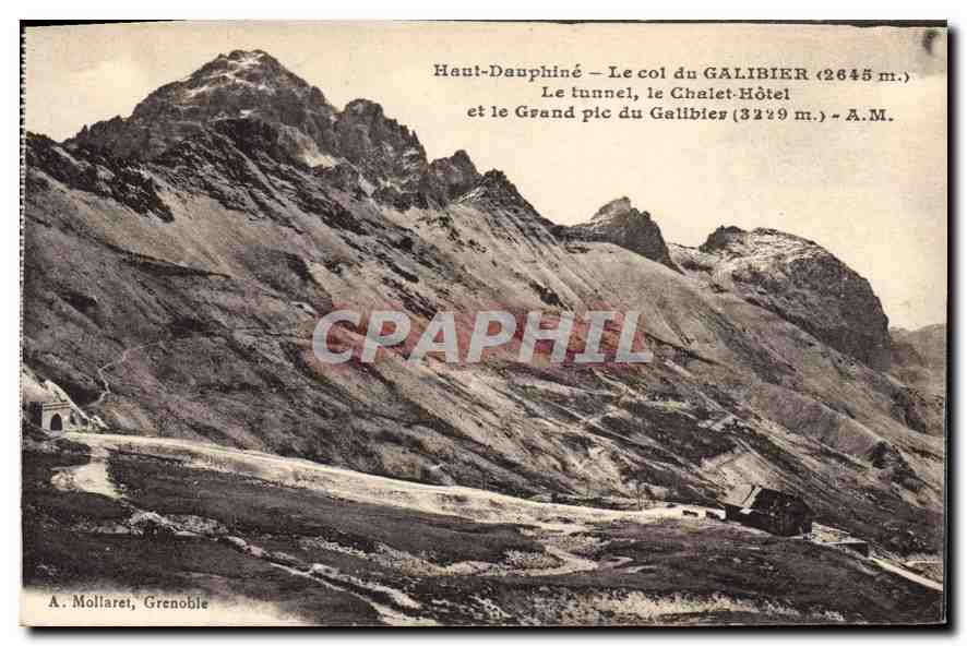 Haut-Dauphiné — Der Galibier-Pass (2645 m.) und der Große Galibier-Gipfel (3229 m.) — A.M. — A. Mollaret, Grenoble